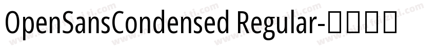OpenSansCondensed Regular字体转换